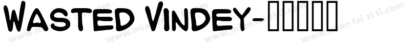 Wasted Vindey字体转换